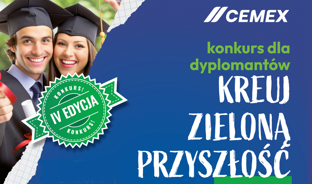 „Kreuj zieloną przyszłość z Cemex” - konkurs!