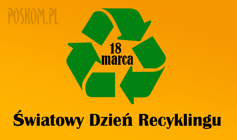 Światowy Dzień Recyklingu